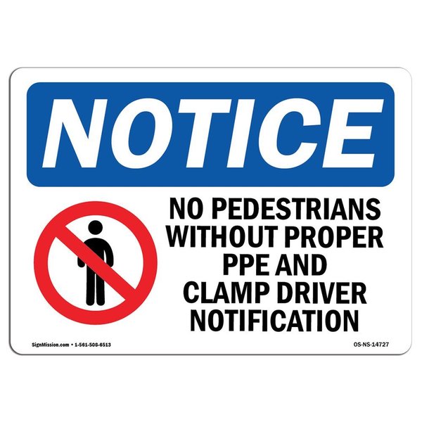 Signmission OSHA Sign, No Pedestrians Without Proper With Symbol, 24in X 18in Aluminum, 18" W, 24" L, Landscape OS-NS-A-1824-L-14727